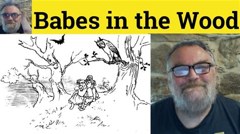  The Ballad of Babes in the Woods: A Tale of Tragedy and Unwavering Loyalty Embedded in Medieval History!