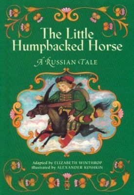  The Humpbacked Horse - Một câu chuyện cổ tích Nga đầy phép màu và sự thông minh!